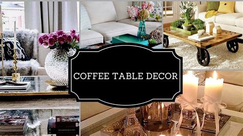 How To Style A Coffee Table Decorating Ideas 2017 Youtube