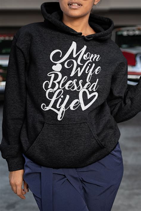 Mom Wife Blessed Life Blessed Christian Hoodie Christian Apparel