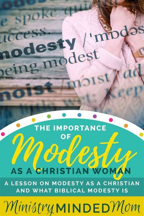 Biblical Modesty Is Modesty As A Christian Woman Important Modesty