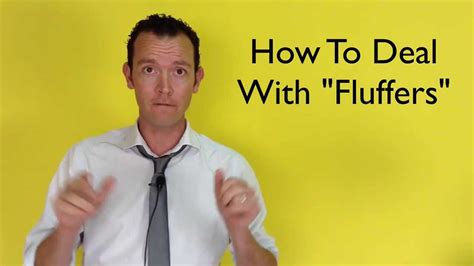 Beware The Fluffers Wholl Stroke You Out Of Sales Youtube