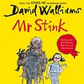 Mr Stink (Audio Download): David Walliams, David Walliams, Matt Lucas ...