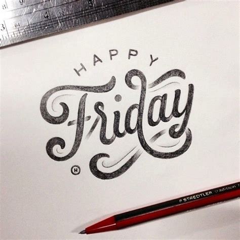 Happy Friday Indeed Beautiful Type By The Talented Anthonyjhos In