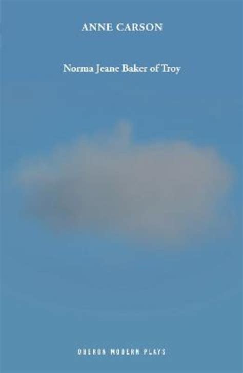 Norma Jeane Baker Of Troy By Anne Carson 9781786827616 Harry Hartog