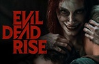 Evil Dead Rise (2023) – Plot & Trailer | Horror | Heaven of Horror