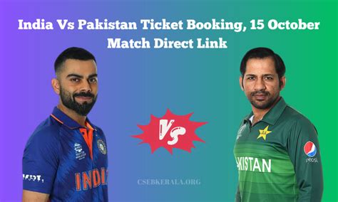 India Vs Pakistan Ticket Booking 14 Octoberworld Cup Match 2023