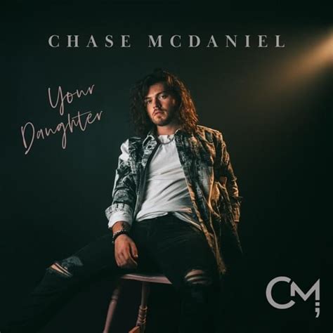 Chase McDaniel Your Daughter Lyrics Genius Lyrics