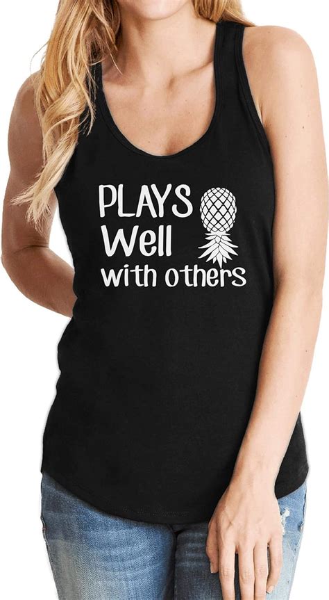 Swingers Pineapple Shirt Plays Well With Others Tank Top Tee For Women Clothing