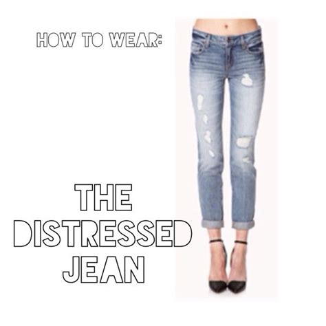 How To Wear The Distressed Jean Read More At Howtoweareverything