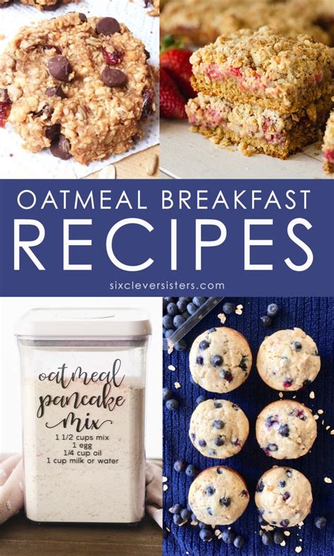 Oatmeal Breakfast Recipes Six Clever Sisters
