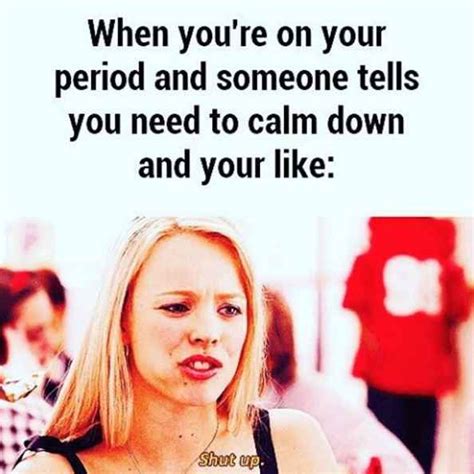 21 Truths All Women Will Understand Period Memes Period Cramps Humor