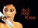 Black Magic Woman (1990) - Rotten Tomatoes