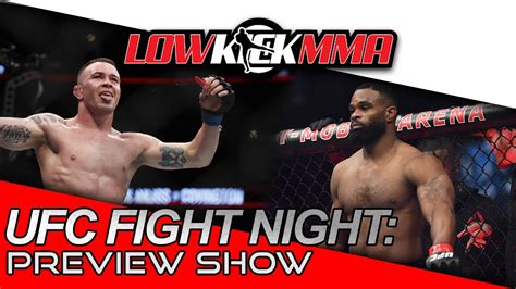 Colby Covington Vs Tyron Woodley Ufc Fight Night Preview Show Youtube