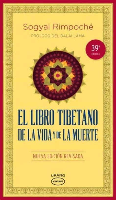 Vida despues de la muerte. EL LIBRO TIBETANO DE LA VIDA Y DE LA MUERTE | SOGYAL ...