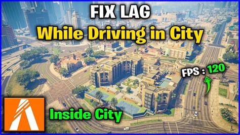 Fivem Gta V In City How To Fix Lag While Driving Citizen Optimized