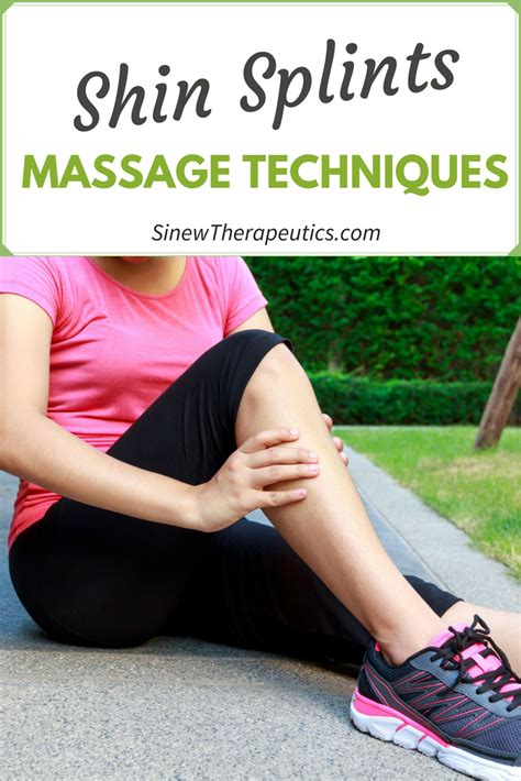 Massage Techniques For Shin Splints Shin Splints Calf Massage Shin