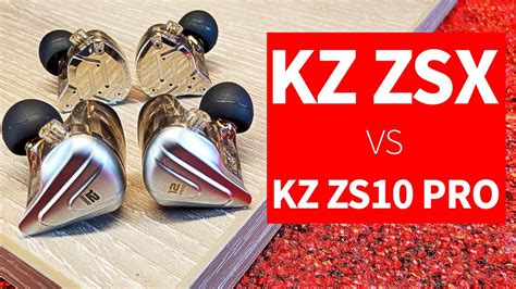 kz zsx vs kz zs10 pro review youtube