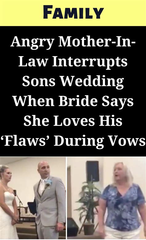 Angry Mother In Law Interrupts Sons Wedding When Bride Says She Loves