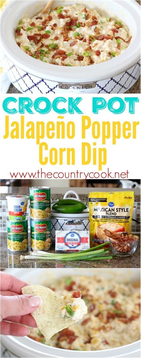 Crock Pot Jalapeno Popper Corn Dip Recipe Appetizer Recipes
