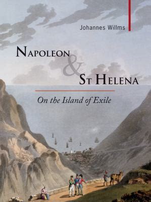 Apr 13, 2012 · napoleon's final exile napoleon was exiled to theisland of st. Napoleon St Helena Editions