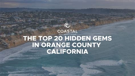 The Top 20 Hidden Gems You Have To Visit In Orange County California