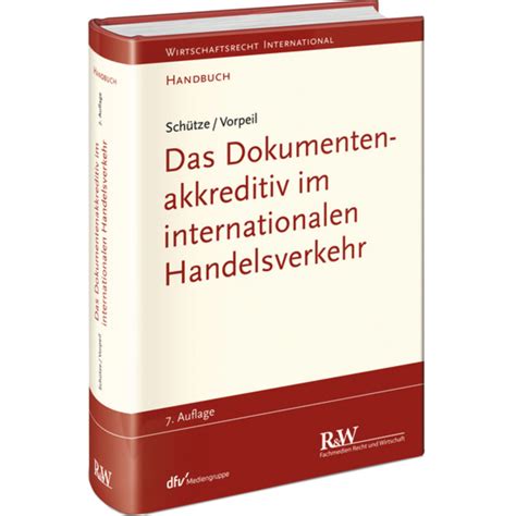 Das dokumentenakkreditiv zur sicheren internationalen zahlungsabwicklung. Das Dokumentenakkreditiv im Internationalen Handelsverkehr ...