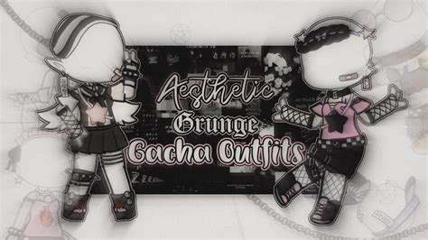 aesthetic grunge alt outfits 2 gacha club youtube