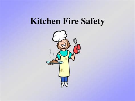 Ppt Kitchen Fire Safety Powerpoint Presentation Free Download Id