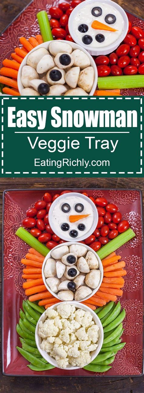 Christmas Veggie Tray Snowman Eating Richly Christmas Veggie Tray