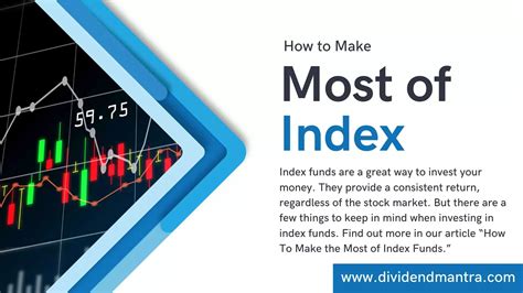 How To Make The Most Of Index Funds Dividend Mantra
