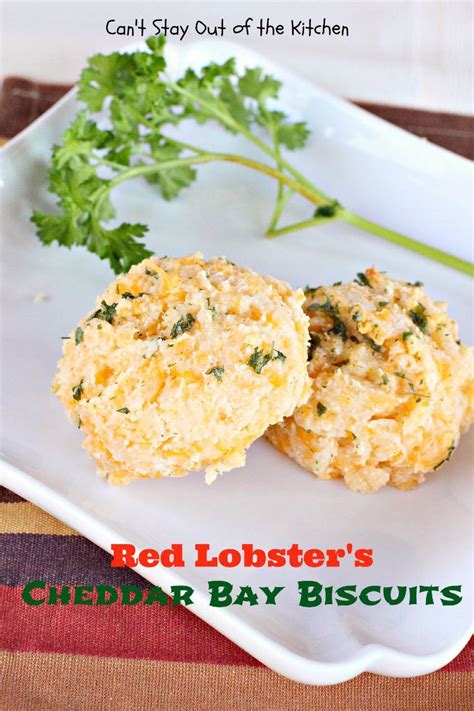 Red Lobsters Cheddar Bay Biscuits Img Can T Stay Out Of The