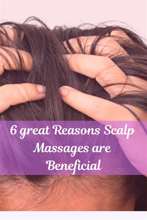 Benefits Of Scalp Massage Scalp Massage Massage Scalps
