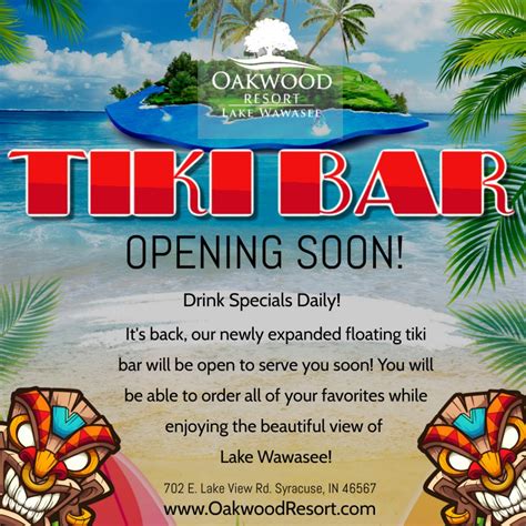 Tiki Bar Opening Soon Oakwood Resort