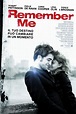 Remember Me (2010) - Streaming, Trailer, Trama, Cast, Citazioni