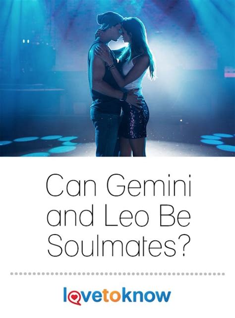 Can Gemini And Leo Be Soulmates Lovetoknow Gemini Leo
