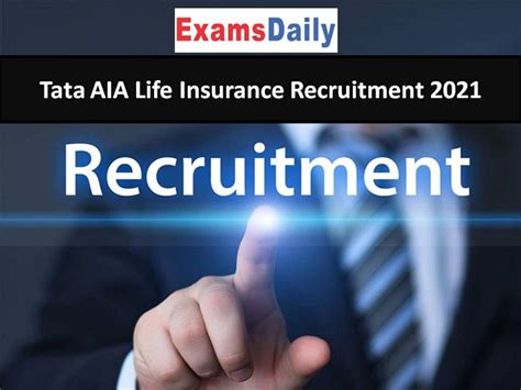 Tata Aia Life Insurance Recruitment 2021 Out Any Degree Can Apply