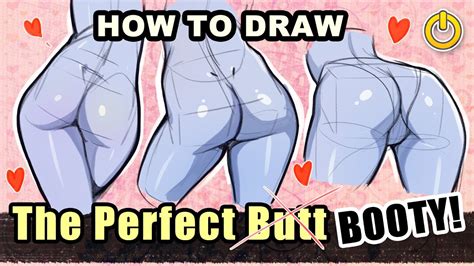 How To Draw The Best Butt Ever Youtube