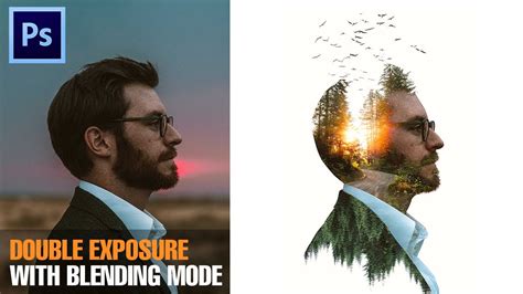 Tutorial Double Exposure Photoshop Dengan Blending Mode Youtube