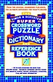 Simon & Schuster Super Crossword Puzzle Dictionary And Reference Book ...