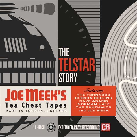 Joe Meeks Tea Chest Tapes The Telstar Story Raves From The Grave
