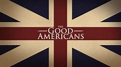 The Good Americans: One Revolution, Two Nations (2021)