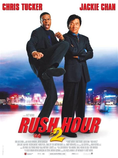 Basically there was more jokes and more action in each film. Affiche du film Rush Hour 2 - Affiche 1 sur 1 - AlloCiné