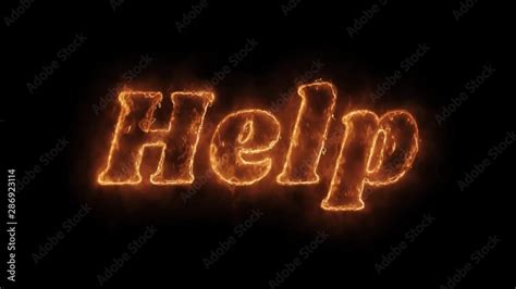 Help Word Hot Animated Burning Realistic Fire Flame And Smoke