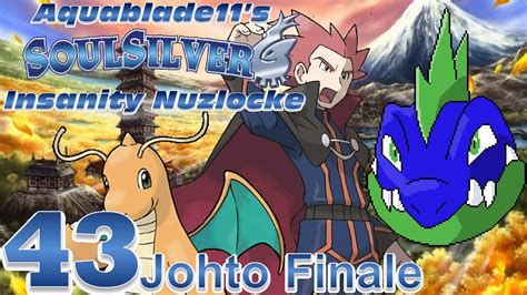 Pokémon Soul Silver Insanity Nuzlocke Ep 43 Johto Finale Lance
