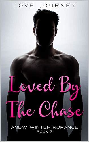 Loved By The Chase Ambw Winter Romance Book Kindle Edition By