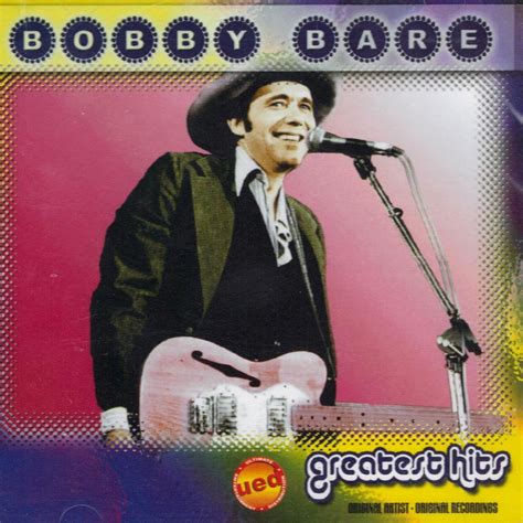 Bobby Bare Bobby Bare Greatest Hits Music