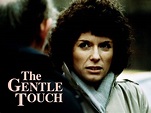 Watch The Gentle Touch | Prime Video