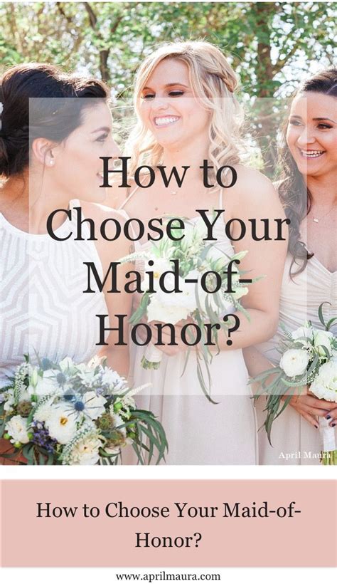 How To Choose Your Maid Of Honor Wedding Tips April Maura Photography Maid Of Honor