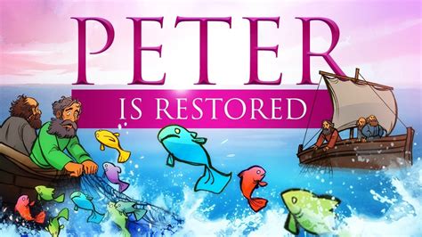 Sunday School Lessons John 21 Peter Is Restored For Kids Sharefaith