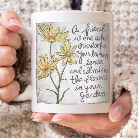 This Friendship Quote Coffee Mug Makes A Great T Idea Coffee Quotes