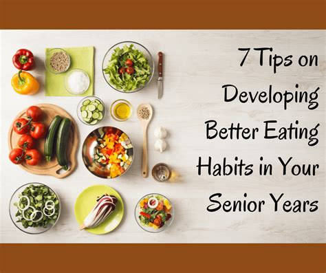 Tips On Developing Better Eating Habits In Your Senior Years